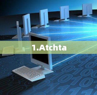 1.Atchta